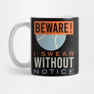 Funny Padel Beware I Swear Mug